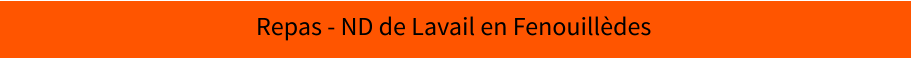 Repas - ND de Lavail en Fenouillèdes