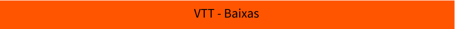 VTT - Baixas