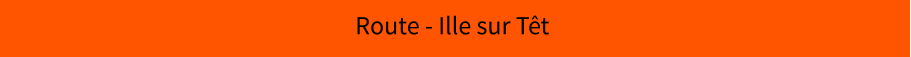 Route - Ille sur Têt