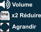 Agrandir x2 Réduire Volume