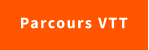 Parcours VTT